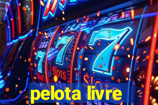 pelota livre